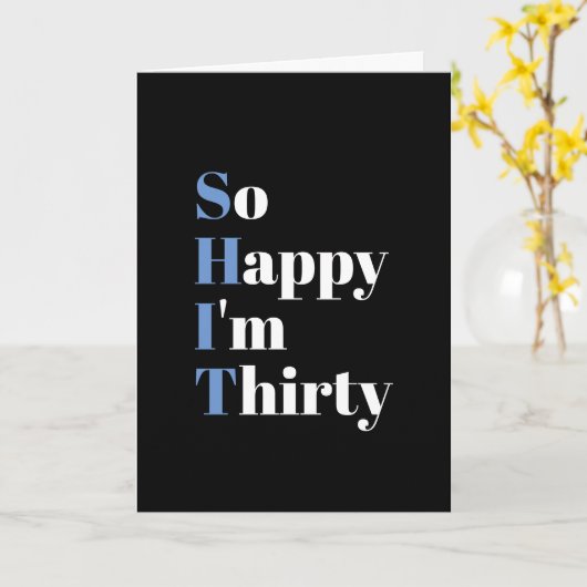 Zo blij dat ik 30 Grappige 30ste verjaardag Kaart  (Gele Bloem)