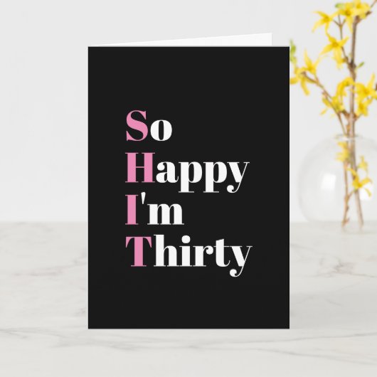 Zo blij dat ik 30 Grappige 30ste verjaardag Kaart (Gele Bloem)