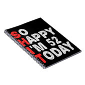 Zo blij dat ik 52e ben vandaag grappige Birthday G Notitieboek (Rechterzijde)