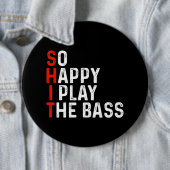 Zo blij dat ik de basgitarist musicia speel ronde button 6,0 cm (In situ)