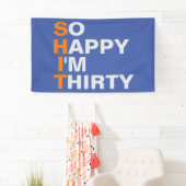 Zo blij dat ik dertig banners ben (Insitu)