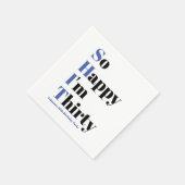 Zo blij dat ik dertig grappige 30ste verjaardagsfe servet (Hoek)