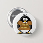 Zo blij dat ik geen Turkse pinguïn ben Ronde Button 5,7 Cm (Voorkant /achterkant)