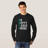 Zo blij dat ik tweeling moeder zwangerschap heb t-shirt (Voorkant volledig)