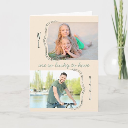 Zo blij dat je vader 2 foto-Vaderdag hebt Kaart (Voorkant)