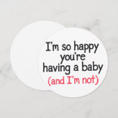Zo blij dat jij een baby krijgt en ik niet grappig kaart (Voorkant / Achterkant)