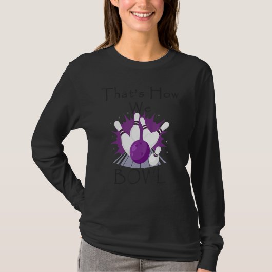 Zo bowlen we het bowlingteam Gear T-shirt (Voorkant)
