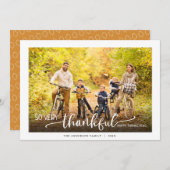 Zo Erg Dankbaar Thanksgiving Foto Feestdagenkaart (Voorkant / Achterkant)