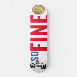 ZO FIJN Skateboard