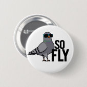 Zo Fly Funny Cool Pigeon Pun Ronde Button 5,7 Cm (Voorkant /achterkant)