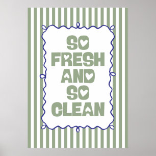 Zo Fris En Zo Schoon Poster