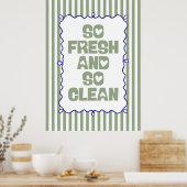 Zo Fris En Zo Schoon Poster (Keuken)
