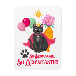 Zo geinig, zo meowtastisch! magneet