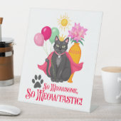 Zo geinig, zo meowtastisch! reclamebord met voetstuk (Insitu)