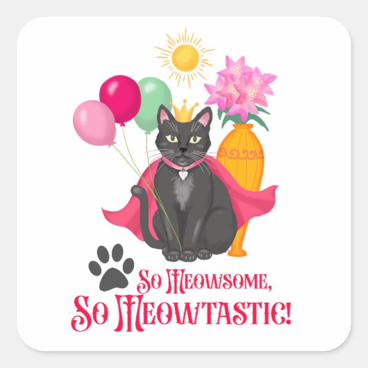 Zo geinig, zo meowtastisch! vierkante sticker (Voorkant)