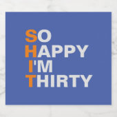 Zo gelukkig ben ik Dertig 30e verjaardag bierlabel Bier Etiket (Enkel label)