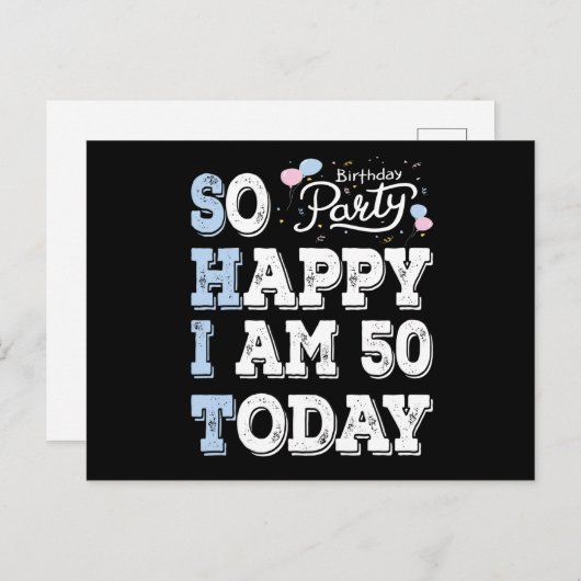 Zo Gelukkig Dat Ik Vandaag 50 Ben Briefkaart (Voorkant / Achterkant)