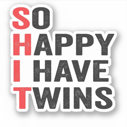 Zo Gelukkig Heb Ik Tweelingen Funny Familie Citaat Sticker (Voorkant)