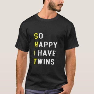 Zo Gelukkig Heb Ik Tweelingen Moeder Vader Ouder T-shirt