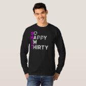 Zo gelukkig IM Thirty 1 T-shirt (Voorkant volledig)