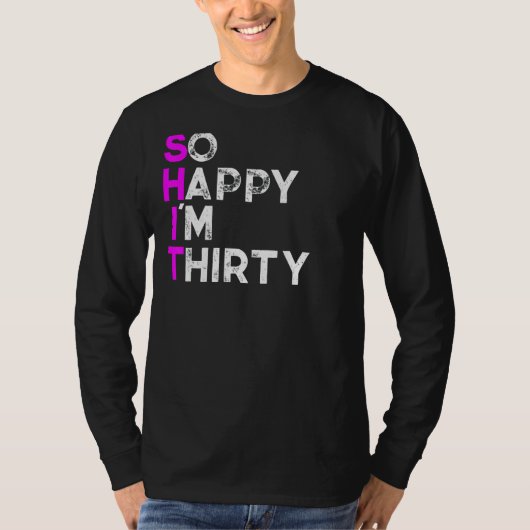 Zo gelukkig IM Thirty 1 T-shirt (Voorkant)