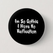 Zo Gothisch Ronde Button 5,7 Cm (Voorkant)