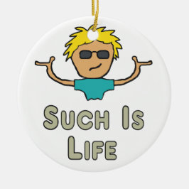 Zo Is Het Leven Keramisch Ornament