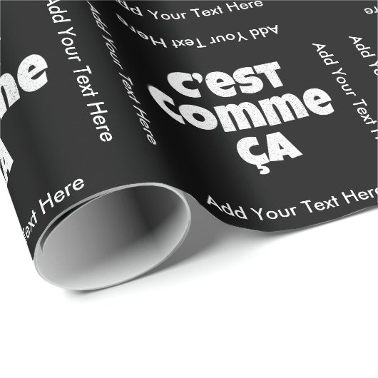 Zo is het nu eenmaal - C'est Comme Ca French Cadeaupapier (Rol Hoek)