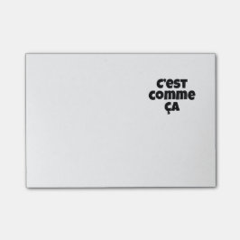 Zo is het nu eenmaal - C'est Comme Ca French Post-it® Notes