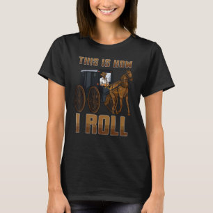 Zo kan ik Amish Horse en Buggy Fun Amish draaien T-shirt
