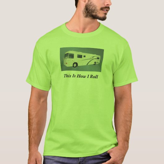 Zo kan ik Camper RV Motorhome Custom Word T-shirt (Voorkant)