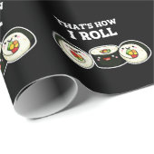 Zo kan ik Funny Sushi Roll Pun Dark BG draaien Cadeaupapier (Rol Hoek)