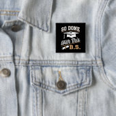 Zo Klaar Met Deze BS Bachelor Afgestudeerd Afstude Vierkante Button 5,1 Cm (In situ)