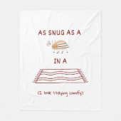 Zo knus als een bug in een tapijtidioom fleece deken (Voorkant)