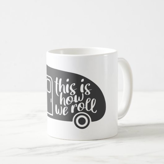 Zo kunnen we Caravan Camping Funny Slogan gebruike Koffiemok (Voorkant rechts)