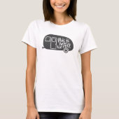 Zo kunnen we Caravan Camping Funny Slogan gebruike T-shirt (Voorkant)