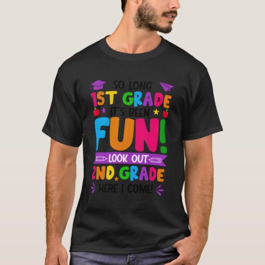 Zo lang 1e klas kijk uit 2e klas Afstuderen T-shirt (Voorkant)