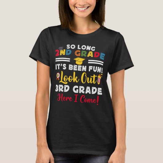 Zo lang 2e klas het is leuk geweest hier kom ik 3 t-shirt (Voorkant)