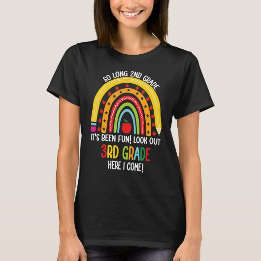 Zo lang 2e klas het is leuk geweest kijk uit 3e Af T-shirt (Voorkant)
