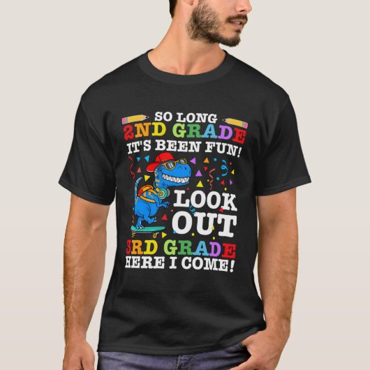 Zo lang 2e klas het is leuk geweest kijk uit 3e kl t-shirt (Voorkant)