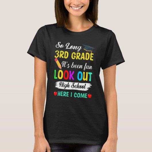 Zo lang 3e klas kijk uit middelbare school hier ko t-shirt (Voorkant)