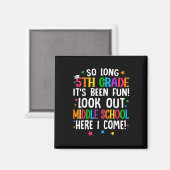 Zo lang 5e klas Afstuderen middelbare school hier  Magneet (Voorkant / Achterkant)