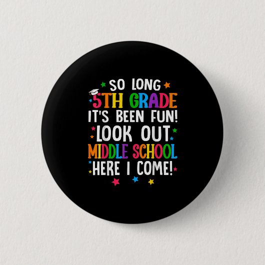 Zo lang 5e klas Afstuderen middelbare school hier Ronde Button 5,7 Cm (Voorkant)