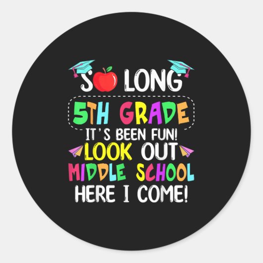 Zo lang 5e klas Afstuderen middelbare school hier Ronde Sticker (Voorkant)