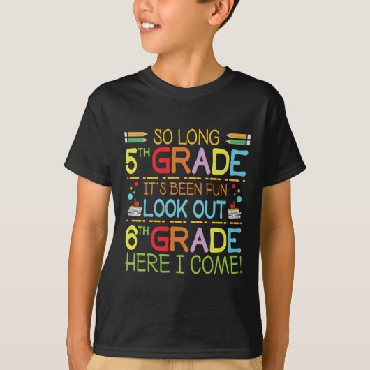 Zo lang 5e klas - kijk uit 6e klas! t-shirt (Voorkant)