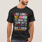 Zo lang 6e klas terug naar school 7e klas student t-shirt (Voorkant)