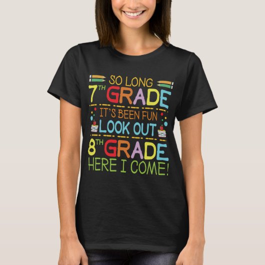 Zo lang 7e klas - kijk uit 8e klas! t-shirt (Voorkant)
