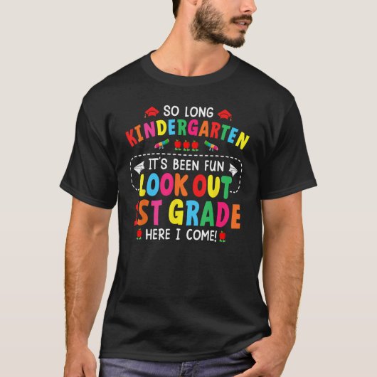 Zo lang kleuterschool Afstuderen 1E hier Kinder Te T-shirt (Voorkant)