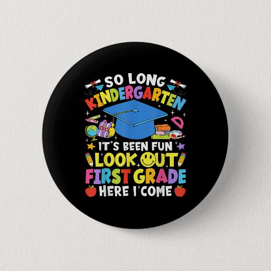 Zo lang kleuterschool Afstuderen eerste klas hier Ronde Button 5,7 Cm (Voorkant)