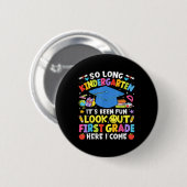 Zo lang kleuterschool Afstuderen eerste klas hier Ronde Button 5,7 Cm (Voorkant /achterkant)